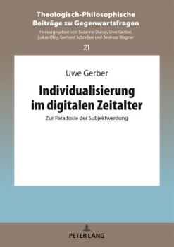 Hardcover Individualisierung im digitalen Zeitalter: Zur Paradoxie der Subjektwerdung [German] Book