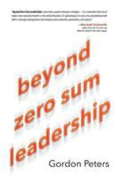 Paperback Beyond Zero Sum Leadership Book