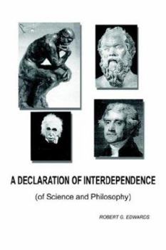 Paperback A Declaration of Interdependence: (of Science and Philosophy) Book