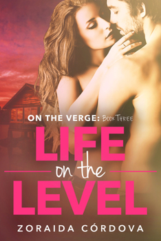 Paperback Life on the Level: On the Verge - Book Three Book