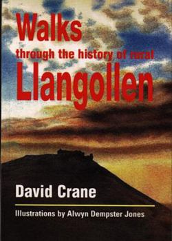 Paperback Walks Through the History of Rural Llangollen Book