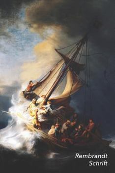 Rembrandt Schrift: Storm op het meer van Galilea | Ideaal Voor School, Studie, Recepten of Wachtwoorden | Stijlvol Notitieboek voor Aantekeningen | Artistiek Dagboek (Dutch Edition)