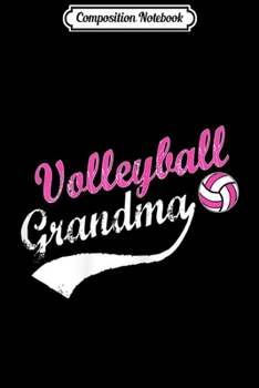 Paperback Composition Notebook: Womens I'm a Volleyball Grandma Journal/Notebook Blank Lined Ruled 6x9 100 Pages Book