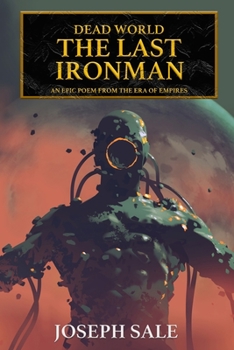 Paperback The Last Ironman: A Dead World Legend Book