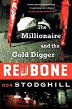 Paperback Redbone: The Millionaire and the Gold Digger Book