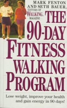 Paperback The Ninety-Day Fitness Walking Program Book