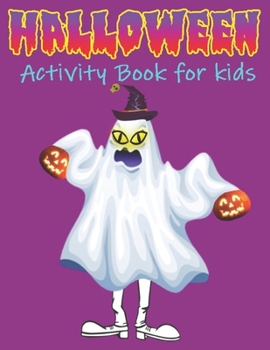 Paperback Halloween Activity Book For Kids: Spooky & Fun Happy Halloween Activities. Book