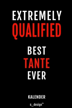 Kalender für Tanten / Tante: Wochen-Planer 2020 / Tagebuch / Journal für das ganze Jahr: Platz für Notizen, Planung / Planungen / Planer, Erinnerungen und Sprüche (German Edition)