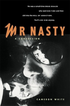 Paperback Mr. Nasty: A Confession Book