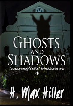 Hardcover Ghosts and Shadows: Cadillac Holland Mysteries 4 Book