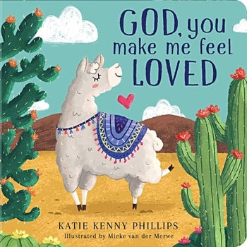 Board book God, You Make Me Feel Loved Book