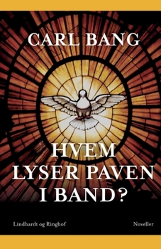 Hvem lyser paven i band?