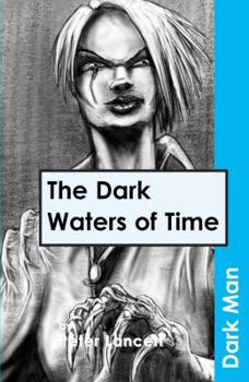 Paperback The Dark Waters of Timev. 13 Book