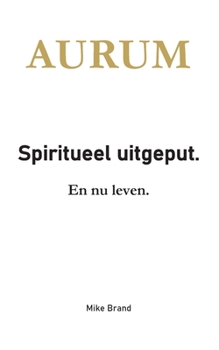 Spiritueel uitgeput: En nu leven (Dutch Edition)