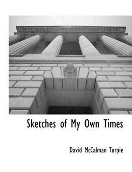 Paperback Sketches of My Own Times Book