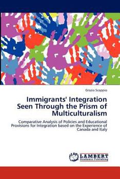 Paperback Immigrants' Integration Seen Through the Prism of Multiculturalism Book