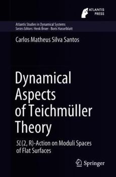 Paperback Dynamical Aspects of Teichmüller Theory: Sl(2, R)-Action on Moduli Spaces of Flat Surfaces Book