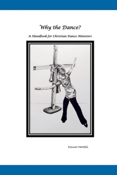 Paperback Why the Dance? Book