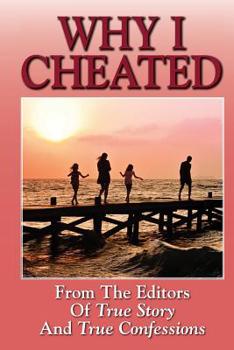 Paperback Why I Cheated Book
