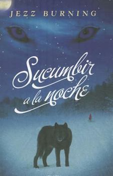 Paperback Sucumbir a la Noche = Succumb to the Night [Spanish] Book