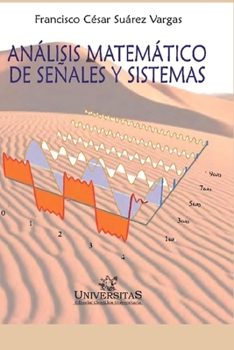 Paperback Análisis Matemático de Señales Y Sistemas: Edición 2020 [Spanish] Book