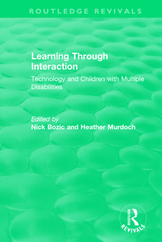 Paperback Learning Through Interaction (1996): Technology and Children with Multiple Disabilities Book
