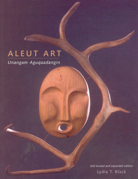 Hardcover Aleut Art: Unangam Aguqaadangin Book