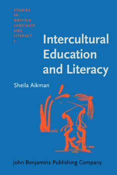 Hardcover Intercultural Education and Literacy: An Ethnographic Study of Indigenous Knowledge and Learning in the Peruvian Amazone Book