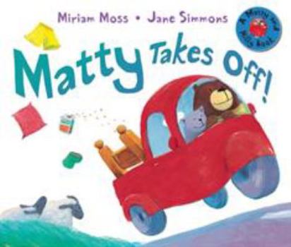 Matty Takes Off - Book  of the Matty the Bear