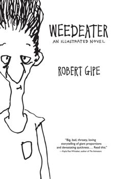 Paperback Weedeater: An Illustrated Novel Book