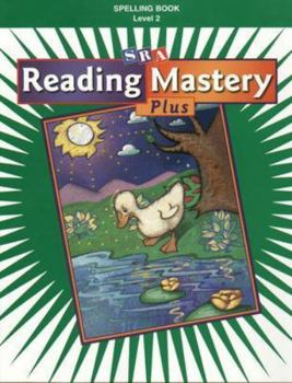 Hardcover Reading Mastery 2 2001 Plus Edition, Spelling Book
