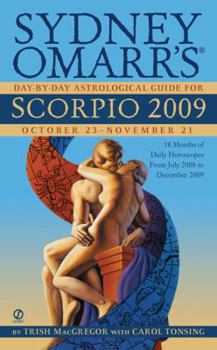 Sydney Omarr's Day-By-Day Astrological Guide for the Year 2009: Scorpio