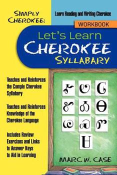 Paperback Simply Cherokee: Let's Learn Cherokee: Syllabary Book