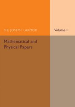 Paperback Mathematical and Physical Papers: Volume 1 Book