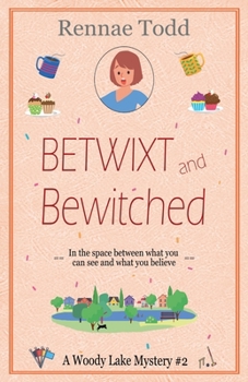 Betwixt and Bewitched: A Down Under cozy mystery