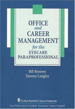 Paperback Office and Career Management for the Eyecare Paraprofessional Book