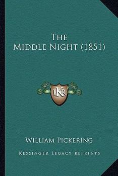 Paperback The Middle Night (1851) Book