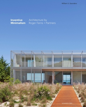 Hardcover Inventive Minimalism: The Architecture of Roger Ferris + Partners Book