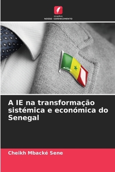 Paperback A IE na transformação sistémica e económica do Senegal [Portuguese] Book