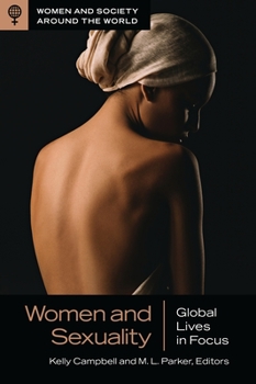 Hardcover Women and Sexuality: Global Lives in Focus Book