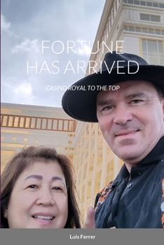 Paperback Fortune Has Arrived: Casino Royal to the Top Book