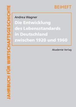 Hardcover Die Entwicklung des Lebensstandards in Deutschland zwischen 1920 und 1960 [German] Book