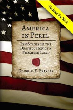 Paperback America in Peril: 10 Stages in the Destruction of a Promised Land Book