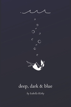 Paperback deep, dark & blue Book