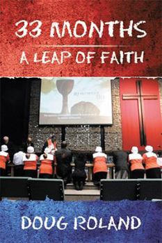 Paperback 33 Months: A Leap of Faith Book