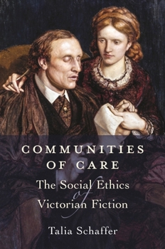 Paperback Communities of Care: The Social Ethics of Victorian Fiction Book
