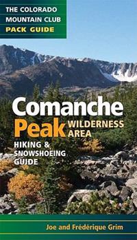 Paperback Comanche Peak Wilderness Area: Hiking & Snowshoeing Guide Book