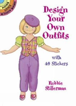 Paperback Design Your Own Outfits: With 40 Stickers Book