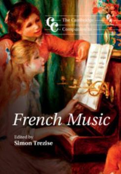 Hardcover The Cambridge Companion to French Music Book