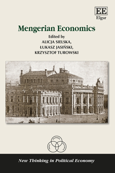 Hardcover Mengerian Economics (New Thinking in Political Economy series) Book